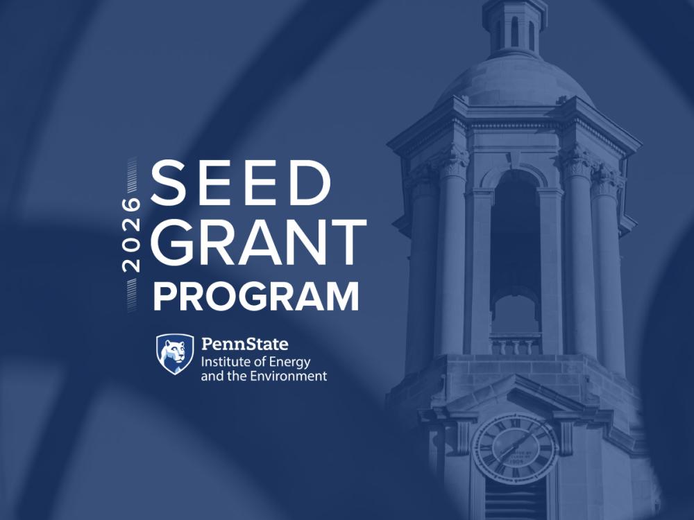 Institute of Energy and the Environment Seed Grant Program 2026