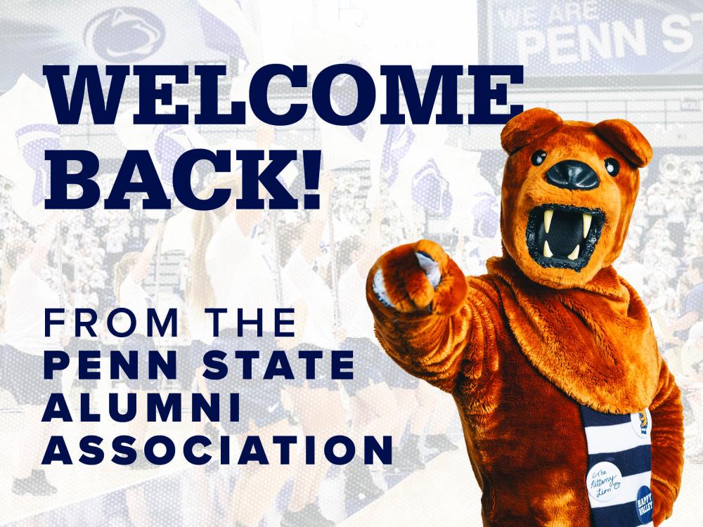 Welcome back! From the Penn State Alumni Association