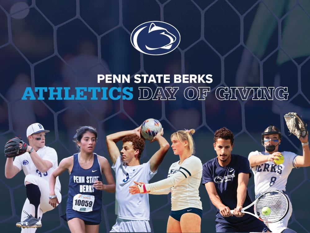 Cutouts of Berks athletes playing various sports with text reading "Penn State Berks Athletics Day of Giving"