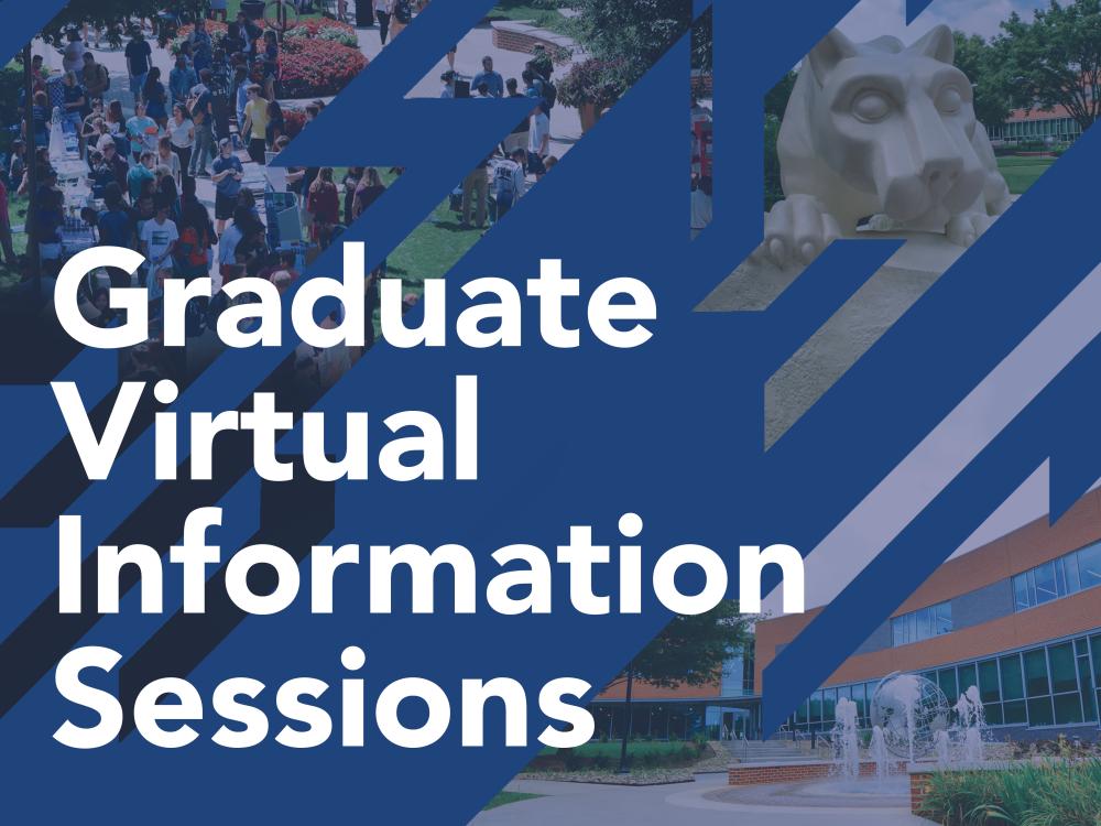 Harrisburg campus images "Graduate Virtual Information Sessions"