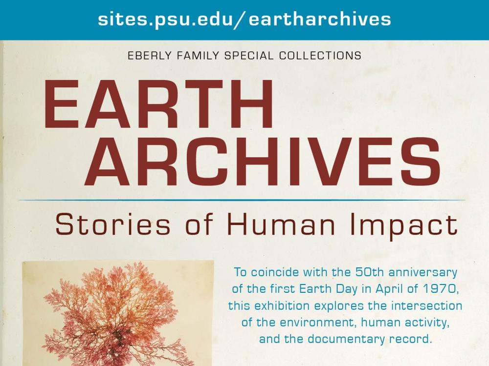 Earth Archives: Stories of Human Impact exhibition poster