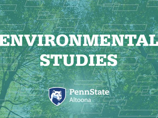 Environmental Studies at Penn State Altoona