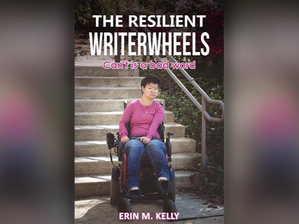 Book Cover - The Resilient WriterWheels: Can't is a bad word