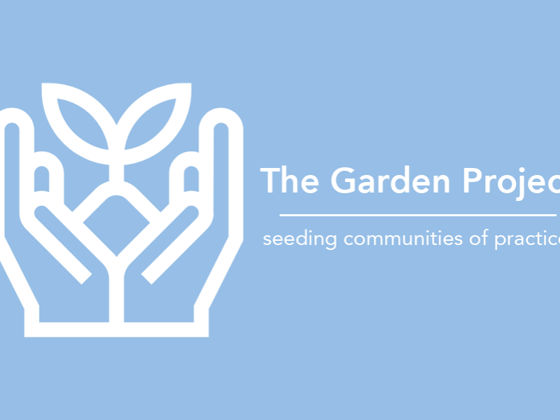 The Garden Project — Seeding Communities of Practice