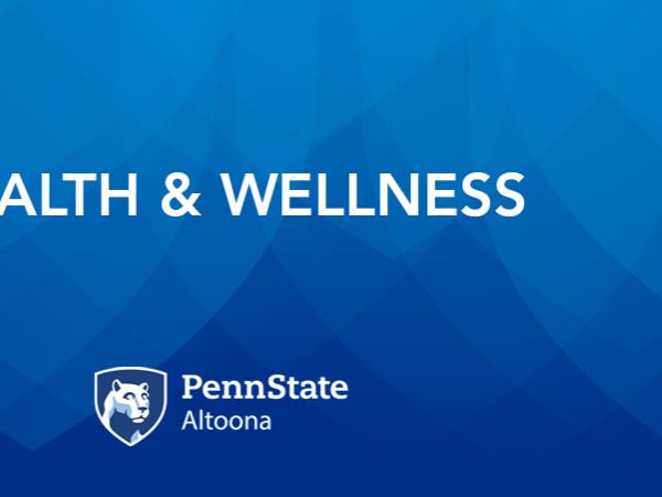 Health & Wellness at Penn State Altoona