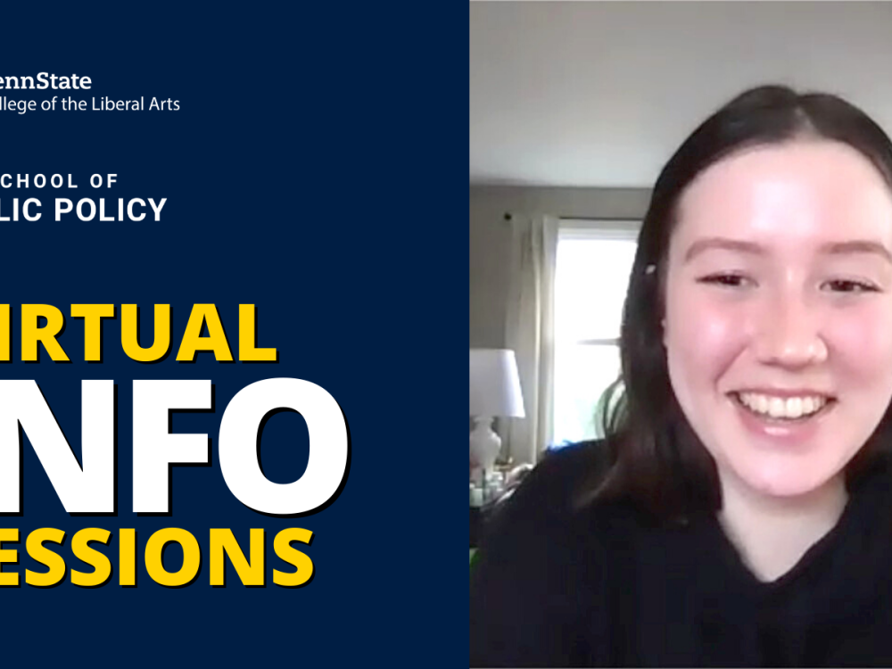 Virtual Admissions Events For Prospective Students Interested in Penn State's School of Public Policy