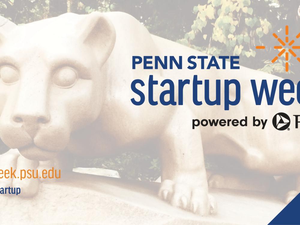 Penn State Startup Week powered by PNC 2021 logo over an image of the Penn State Nittany Lion Shrine.