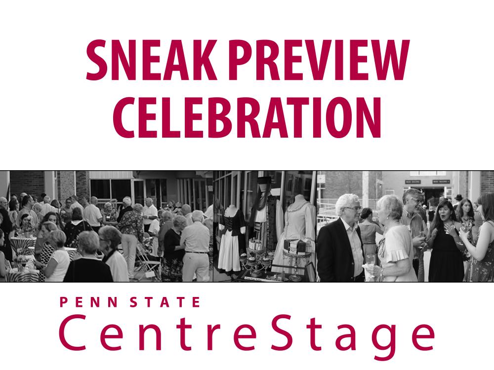 Penn State Centre Stage Sneak Preview Celebration