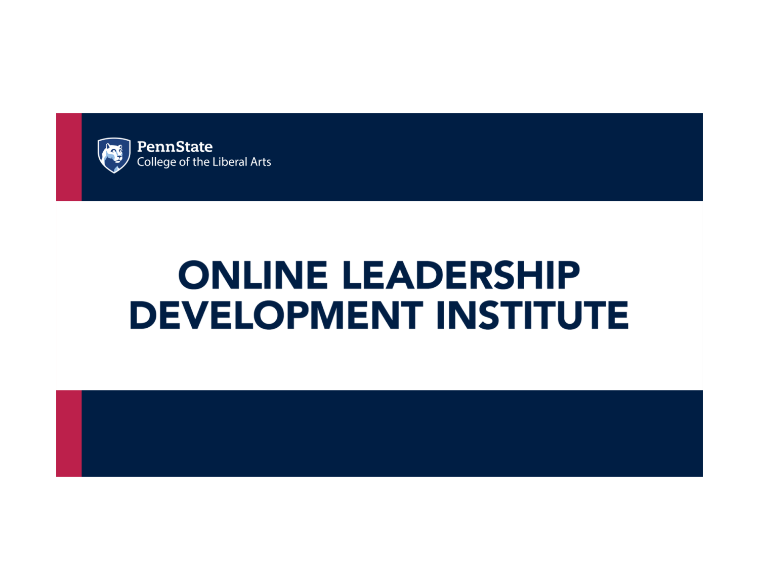 Penn State College of the Liberal Arts Online Leadership Development Institute