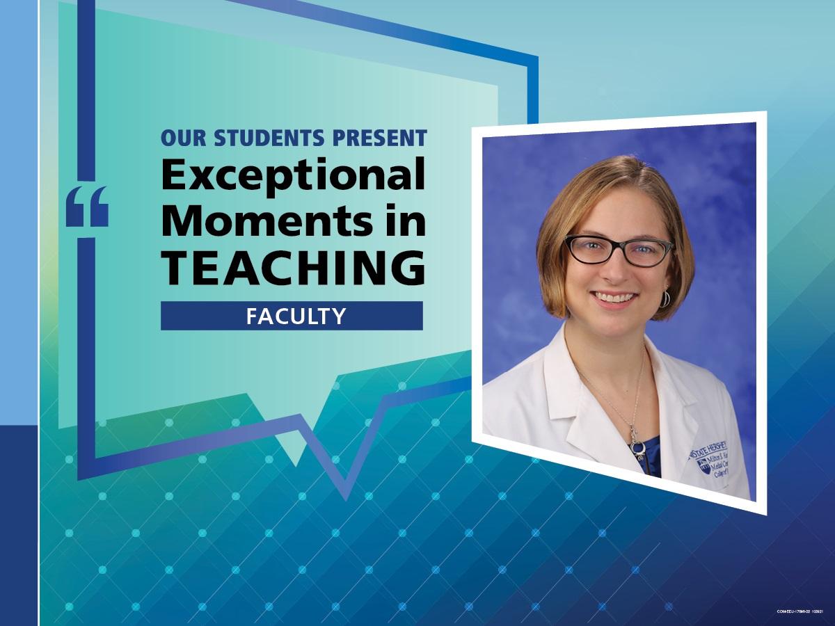 An Illustration shows Dr. Lacee Laufenberg’s mugshot on a background with the words “OUR STUDENTS PRESENT Exceptional Moments in Teaching faculty.”