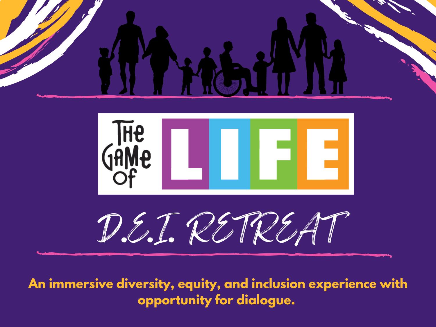 The Game of Life DEI Retreat