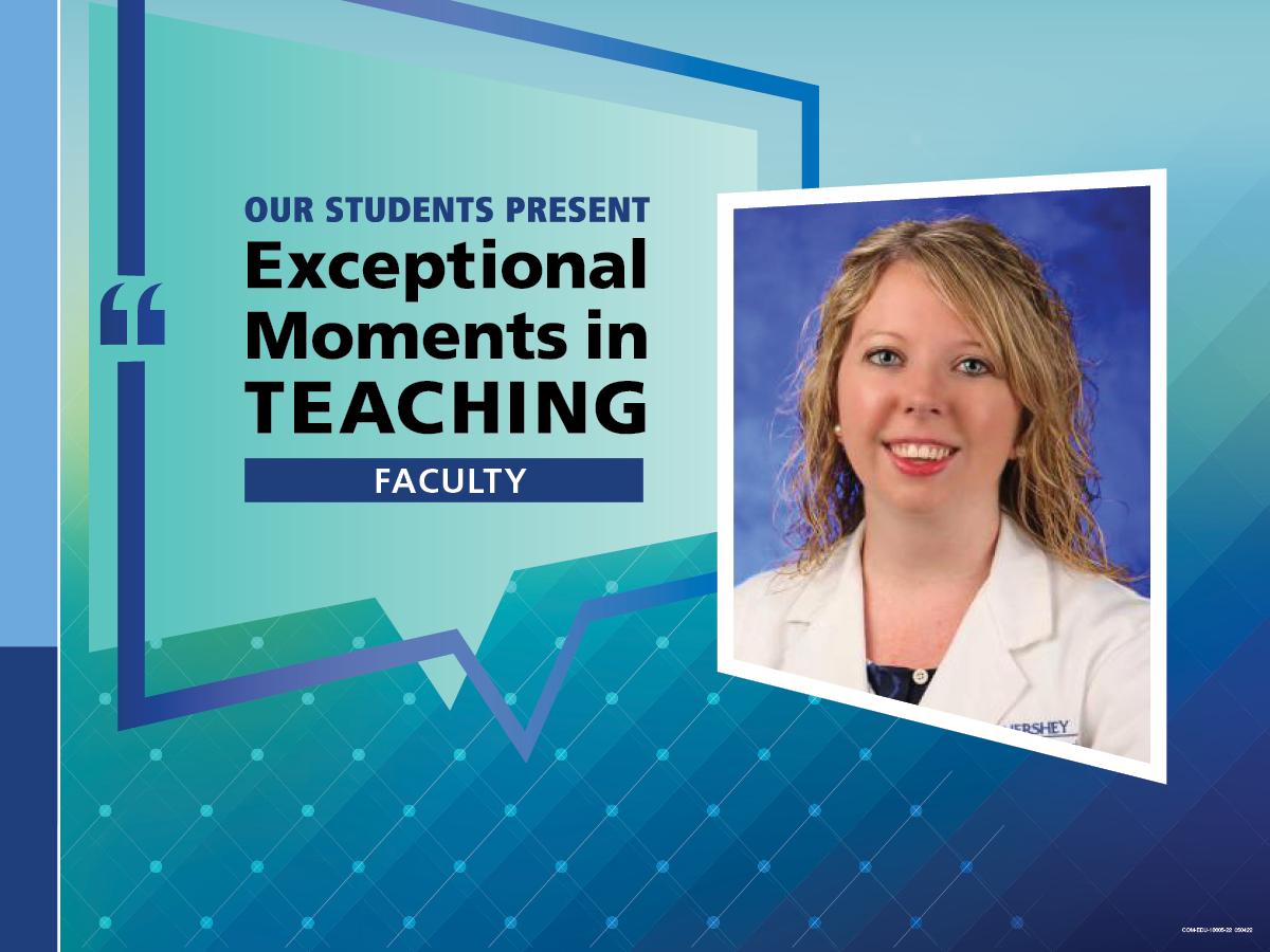 A headshot photo of Dr. Alyssa Anderson is on a graphic next to the words "Our students present Exceptional Moments in Teaching: Faculty"
