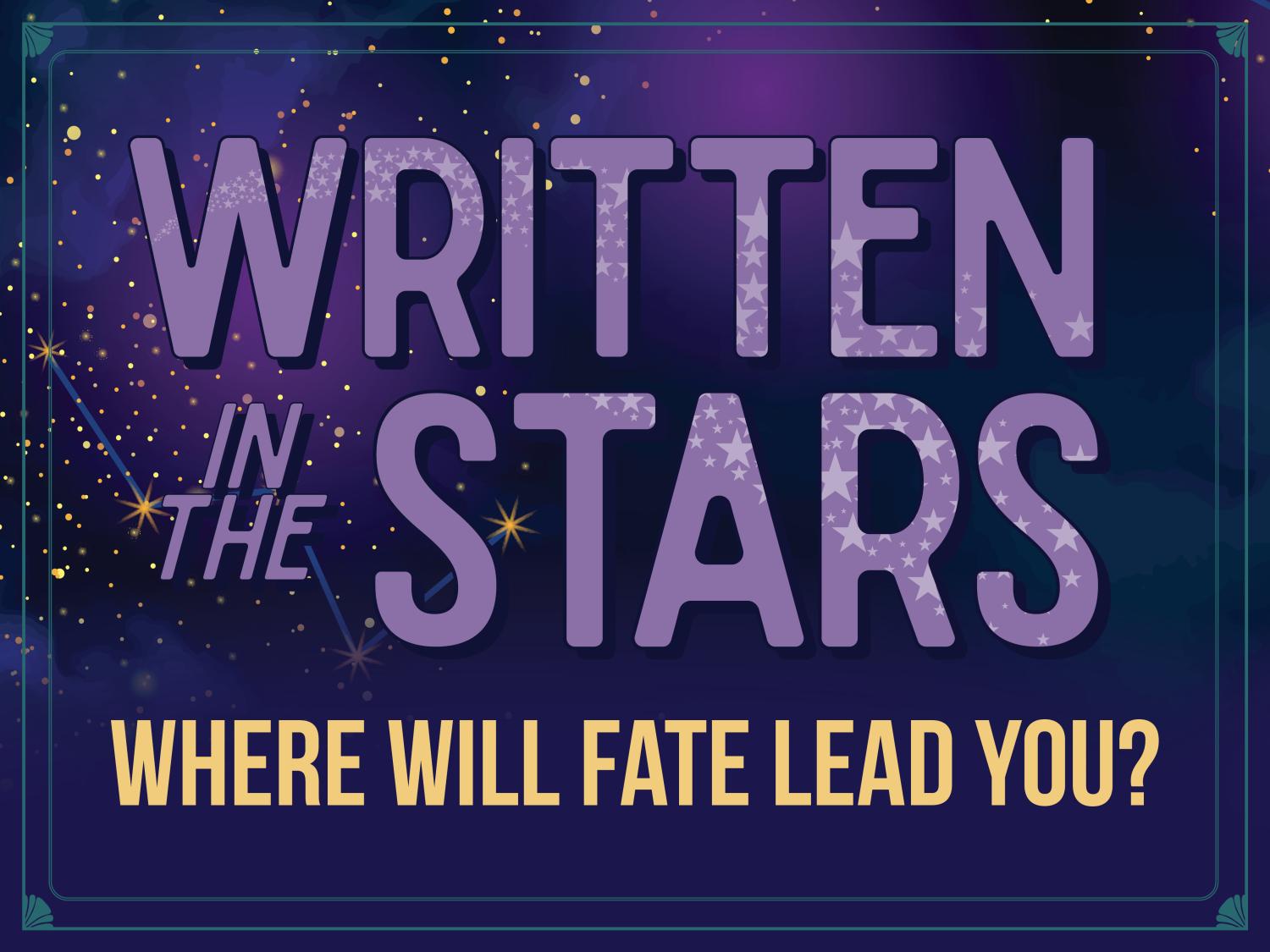 Written in the Stars winners announced graphic, with the words "Written in the Stare, Where will fate lead you?" over a purple background.