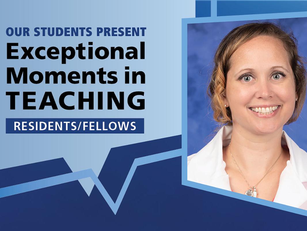 A headshot of Dr. Tiffany Bohr is placed to the right of a graphic that reads "Our students present Exceptional Moments in Teaching: Residents/Fellows."