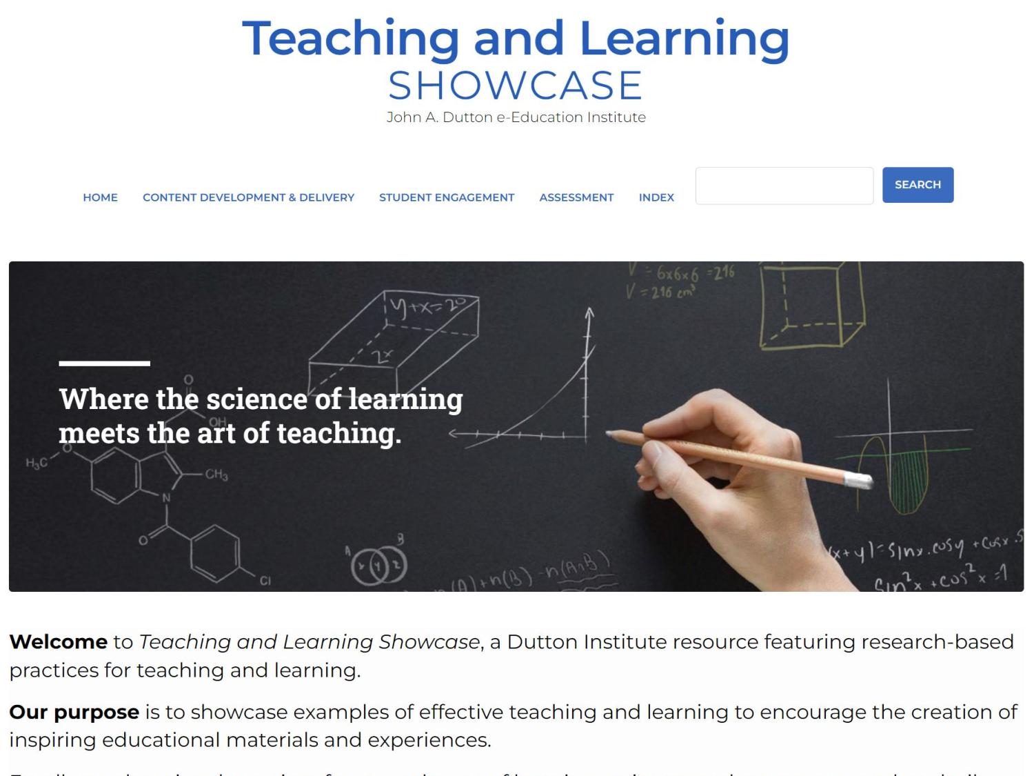 The John A. Dutton e-Education Institute has launched the Teaching and Learning Showcase.