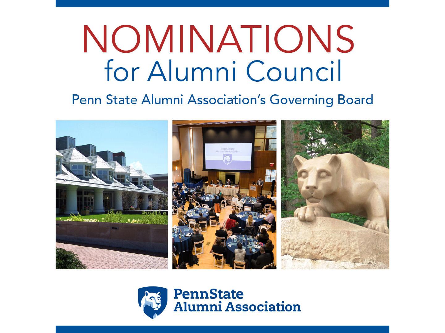 Graphic showing the Hintz Family Alumni Center, a council meeting, and the Nittany Lion Shrine with the text "Nominations for Alumni Council Penn State Alumni Association's Governing Board"