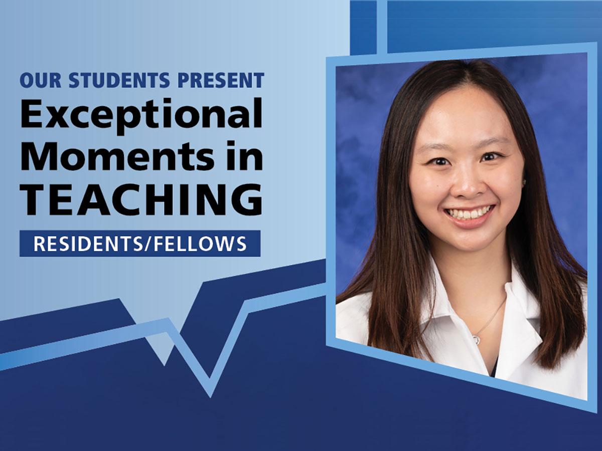 A headshot of Dr. Alexis Lo on a blue background next to a banner that reads "Our students present: Exceptional Moments in Teaching: Residents/Fellows"
