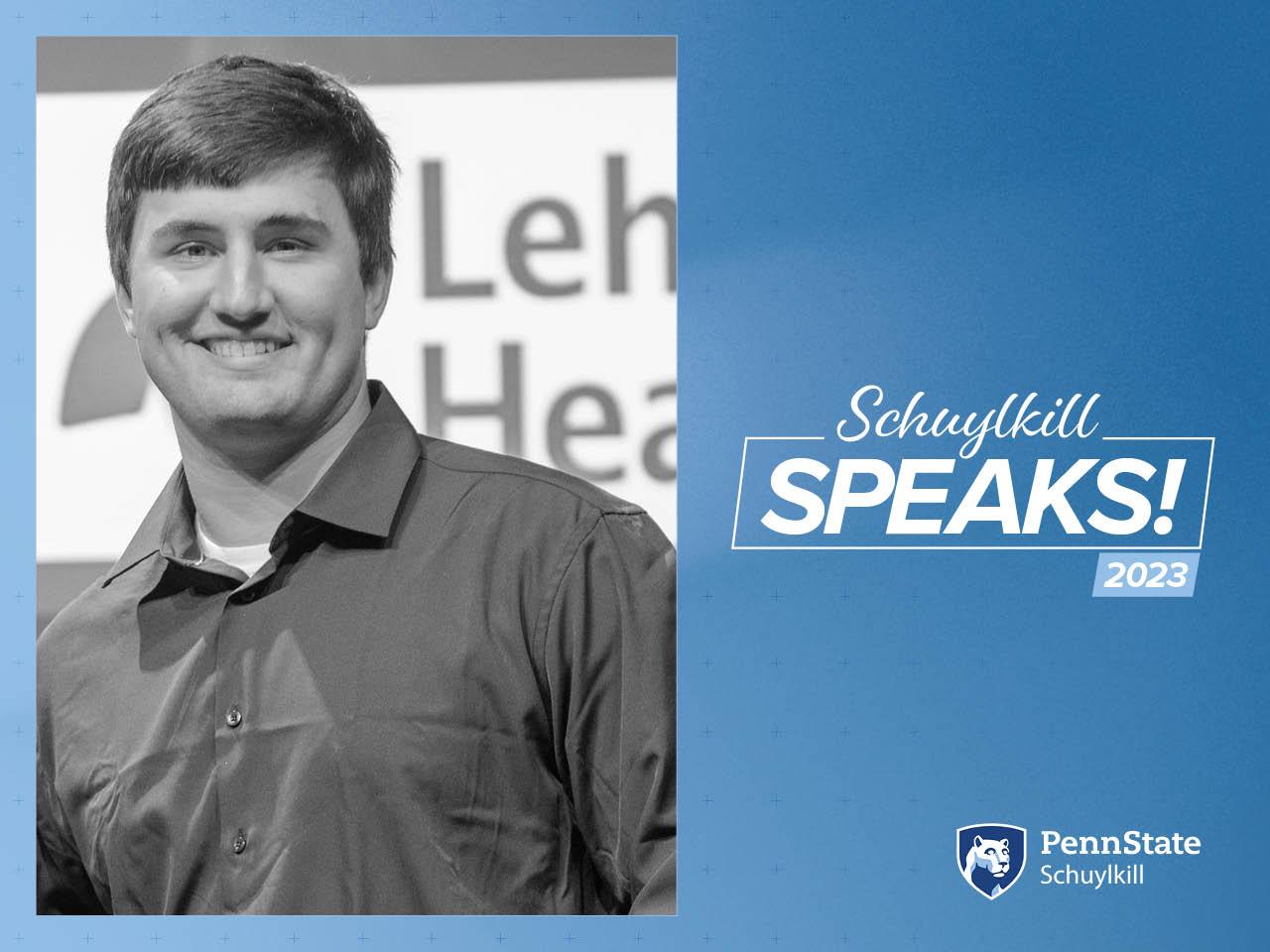 Graphic of Schuylkill Speaks! featuring Jake Leininger