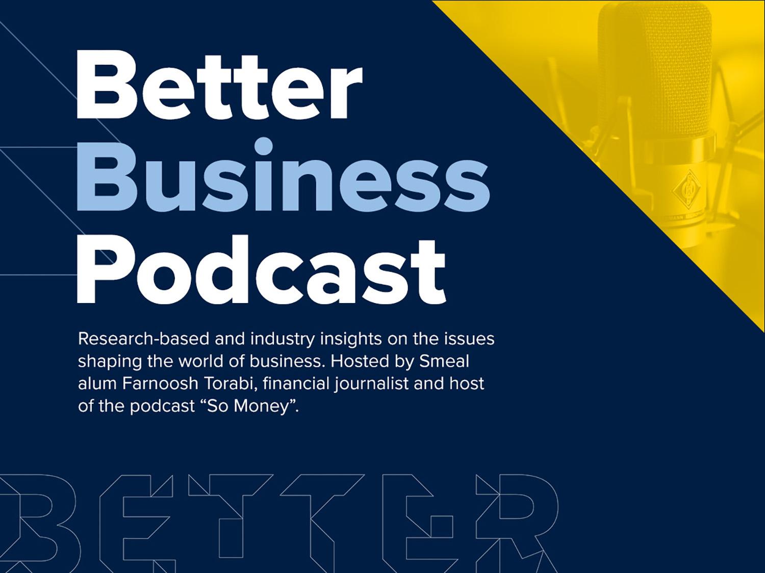 A graphic that reads Better Business Podcast