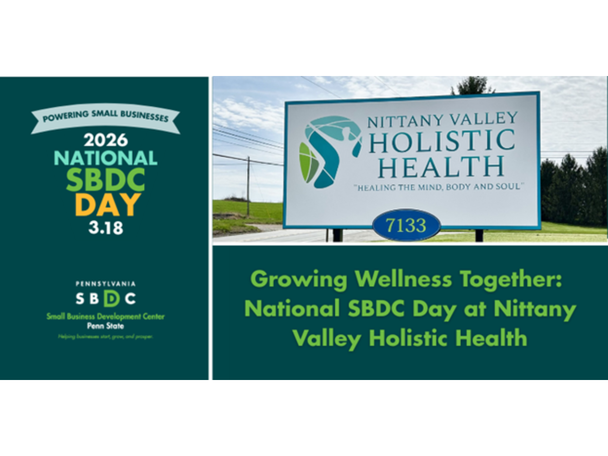 A graphic that shows the Nittany Valley Holistic Health business sign, with the words Growing Wellness Together: National SBDC Day at Nittany Valley Holistic Health