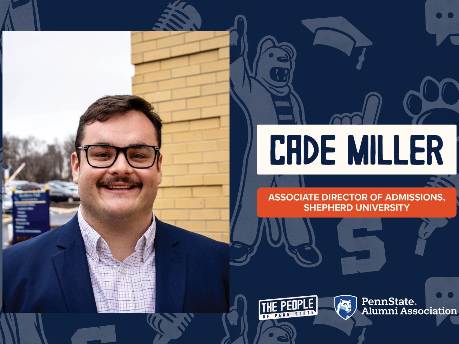 Cade Miller podcast headshot. Includes the logos for "The People of Penn State" podcast and the Penn State Alumni Association.