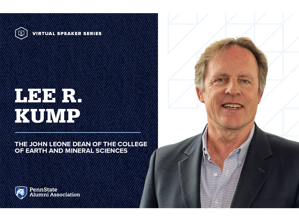 Lee Kump, dean of the College of Earth and Mineral Sciences