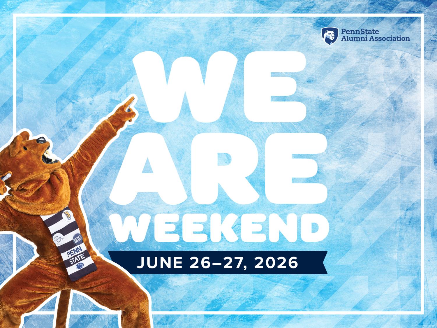 We Are Weekend graphic with Nittany Lion