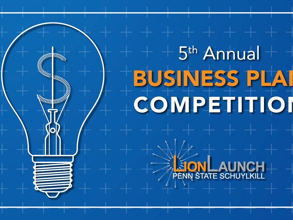 Blueprint image with lightbulb schematic and text reading: "5th Annual Business Plan Competition" with the Penn State Schuylkill LionLaunch logo
