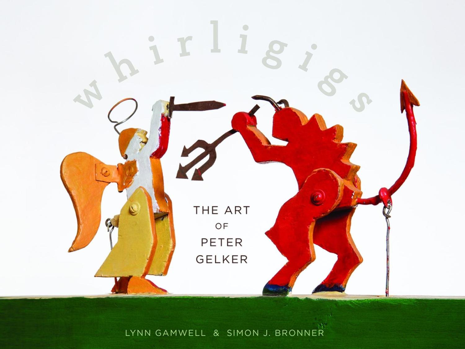 Whirligigs:  The Art of Peter Gelker cover art