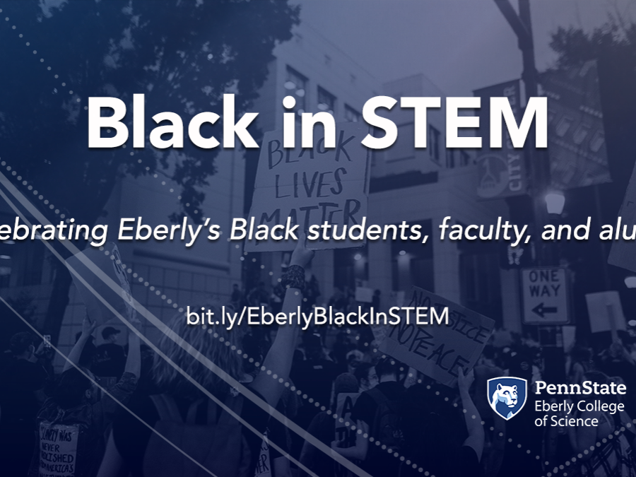 Black in STEM: Celebrating Eberly's Black students, faculty, and alumni