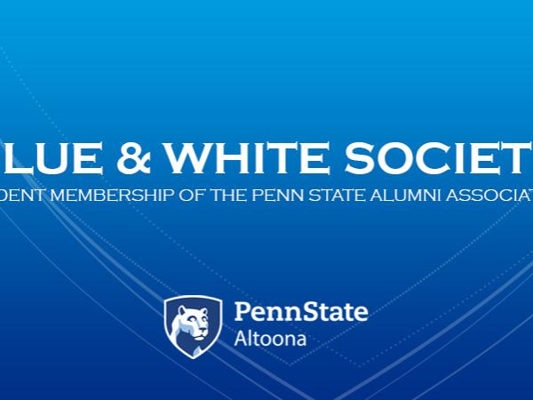 Blue and White Society: Student Membership of the Penn State Alumni Association | Penn State Altoona
