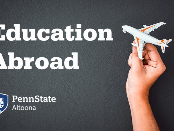 Education Abroad at Penn State Altoona. Toy plane held by hand.