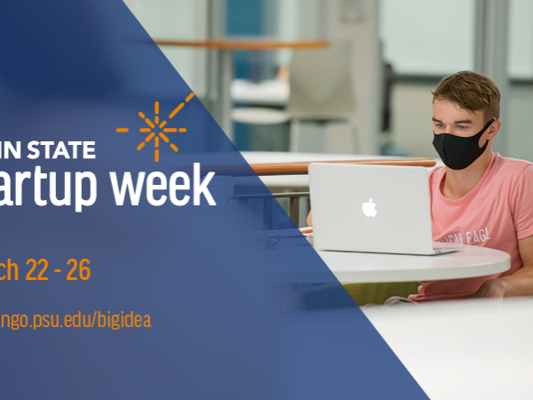 "Penn State Startup Week. March 22-26. shenango.psu.edu/bigidea." Photo of male wearing a mask and working on a laptop in a campus lobby. 