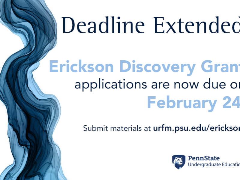 Deadline Extended Erickson Discovery Grant