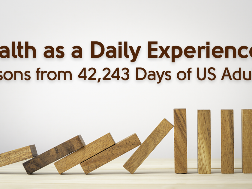 Health as a Daily Experience: Lessons from 42,243 Days of U.S. Adults