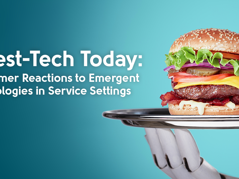 Robot hand presenting hamburger on platter; "Guest-Tech Today: Consumer Reactions to Emergent Technologies in Service Settings"