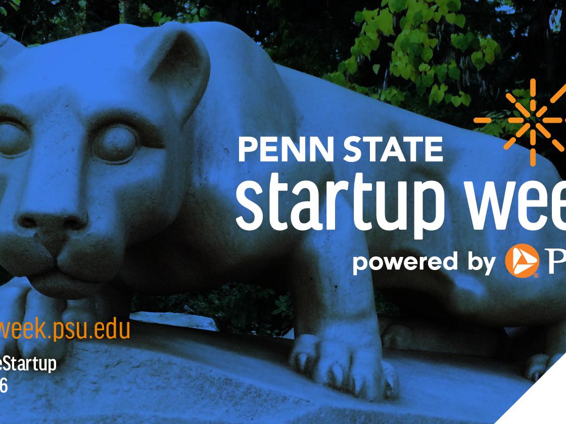 Startup Week banner with nittany lion shrine in background