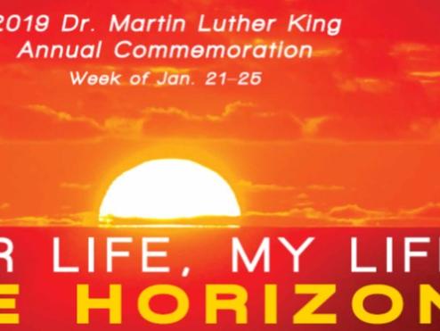 Penn State Behrend will honor Martin Luther King Jr. with a week of events and activities beginning Monday, Jan. 21.