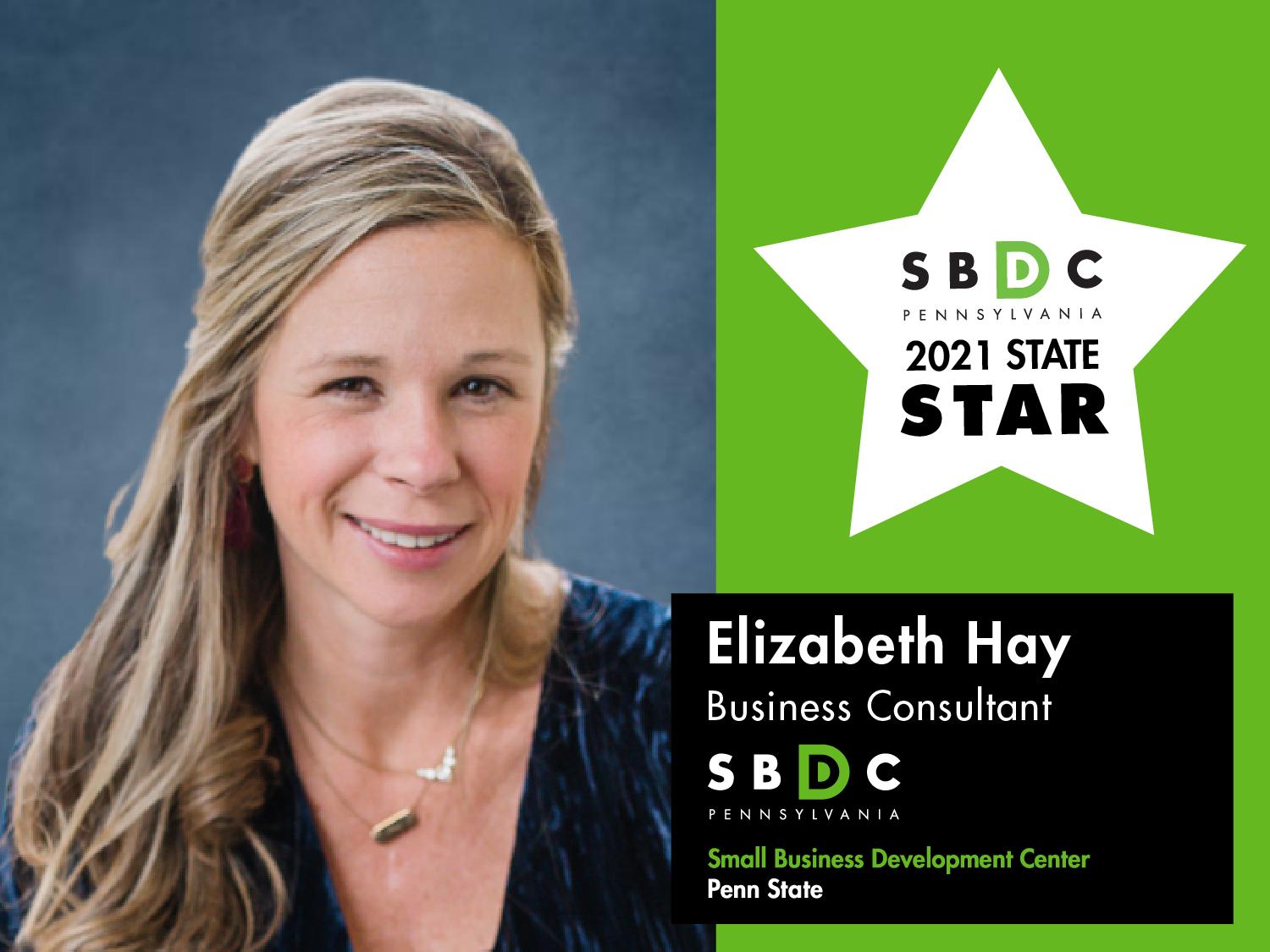 This is a picture of Elizabeth Hay, Penn State SBDC Consultant who won the State Star award