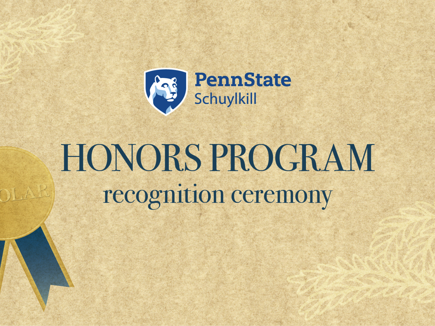 Honors Ceremony graphic with decorative elements and Penn State Schuylkill logo.