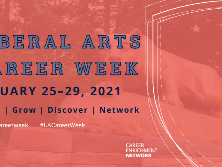 Liberal Arts Career Week, January 25–29, 2021 | Learn, Grow, Discover, Network | bit.ly/lacareerweek #LACareerWeek | Career Enrichment Network