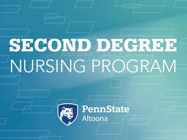 Second Degree Nursing Program at Penn State Altoona