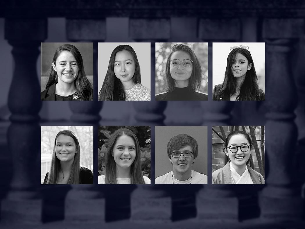 Top row: Madison Borsos, Zimeng Chen, Lara Garcia and Minh Anh Kieu. Bottom row: Grace McNiell, Lauren Taylor, Jake Tiernan, and Zheming Zhang.