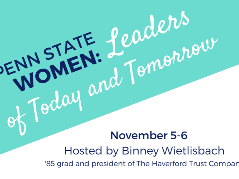 Penn State Women: Leaders of Today and Tomorrow