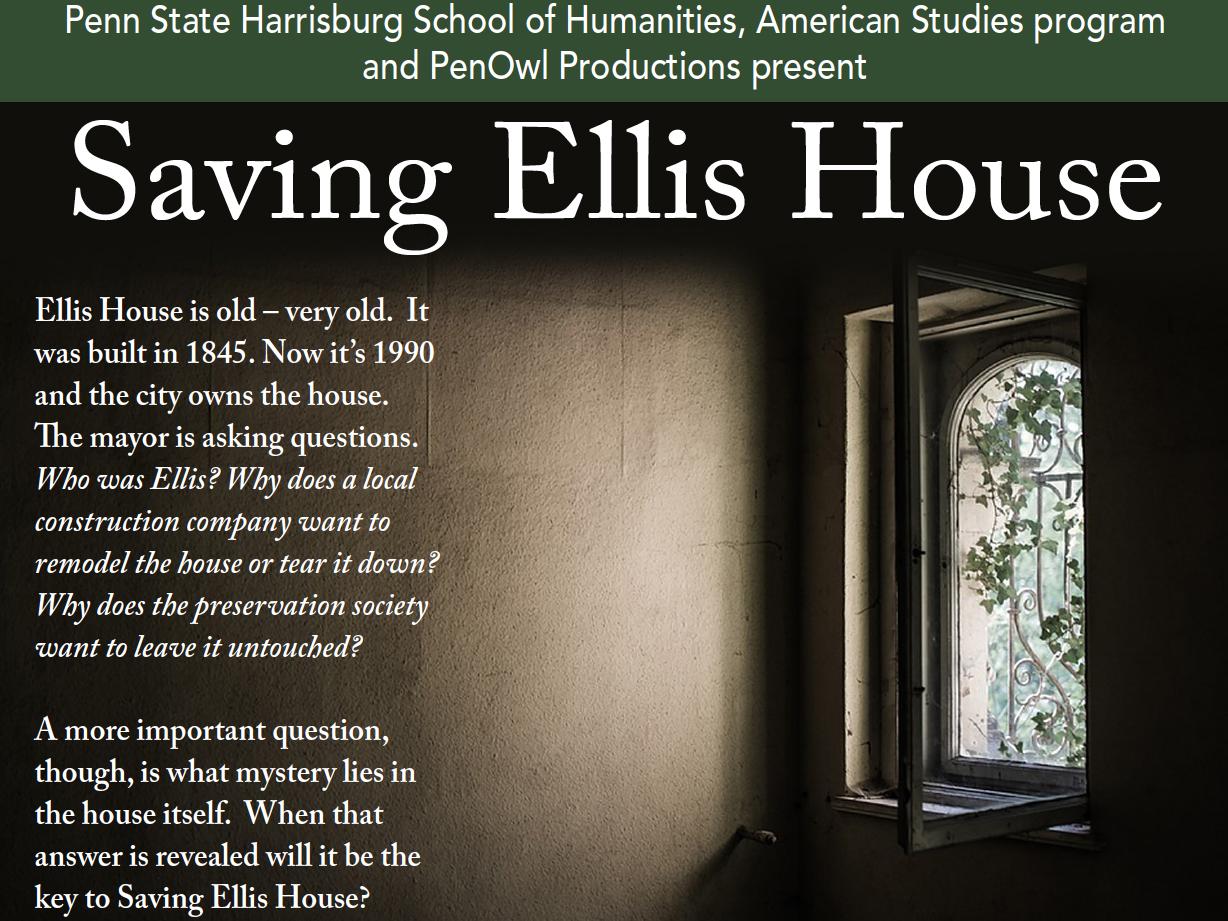 Promotion image for play Saving Ellis House at Penn State Harrisburg