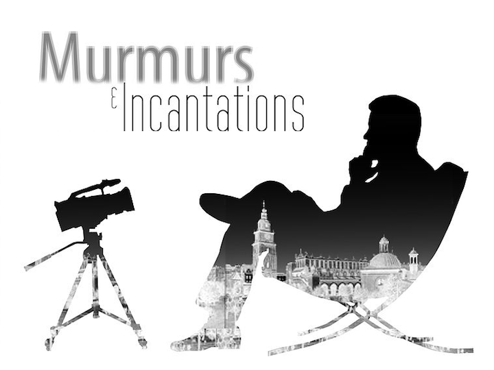 Murmurs & Incantations