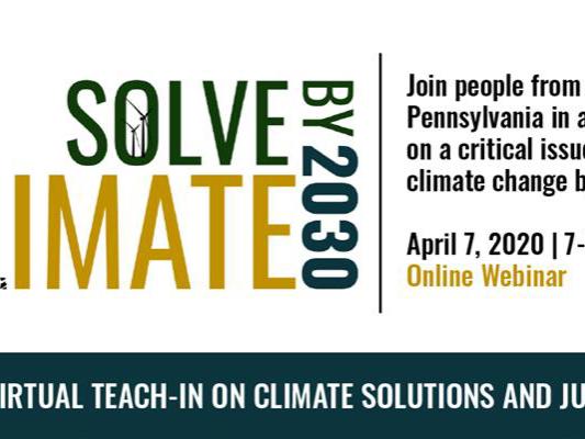 Solve Climate by 2030: Virtual teach-in on climate solutions and justice