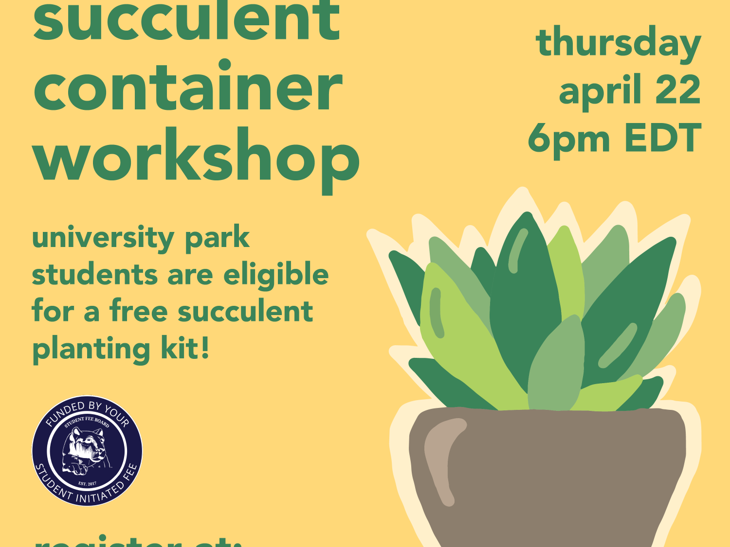 Flyer for the Student Farm Club's succulent workshop