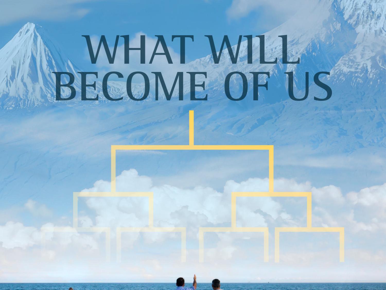 What Will Become of Us promotional poster. 