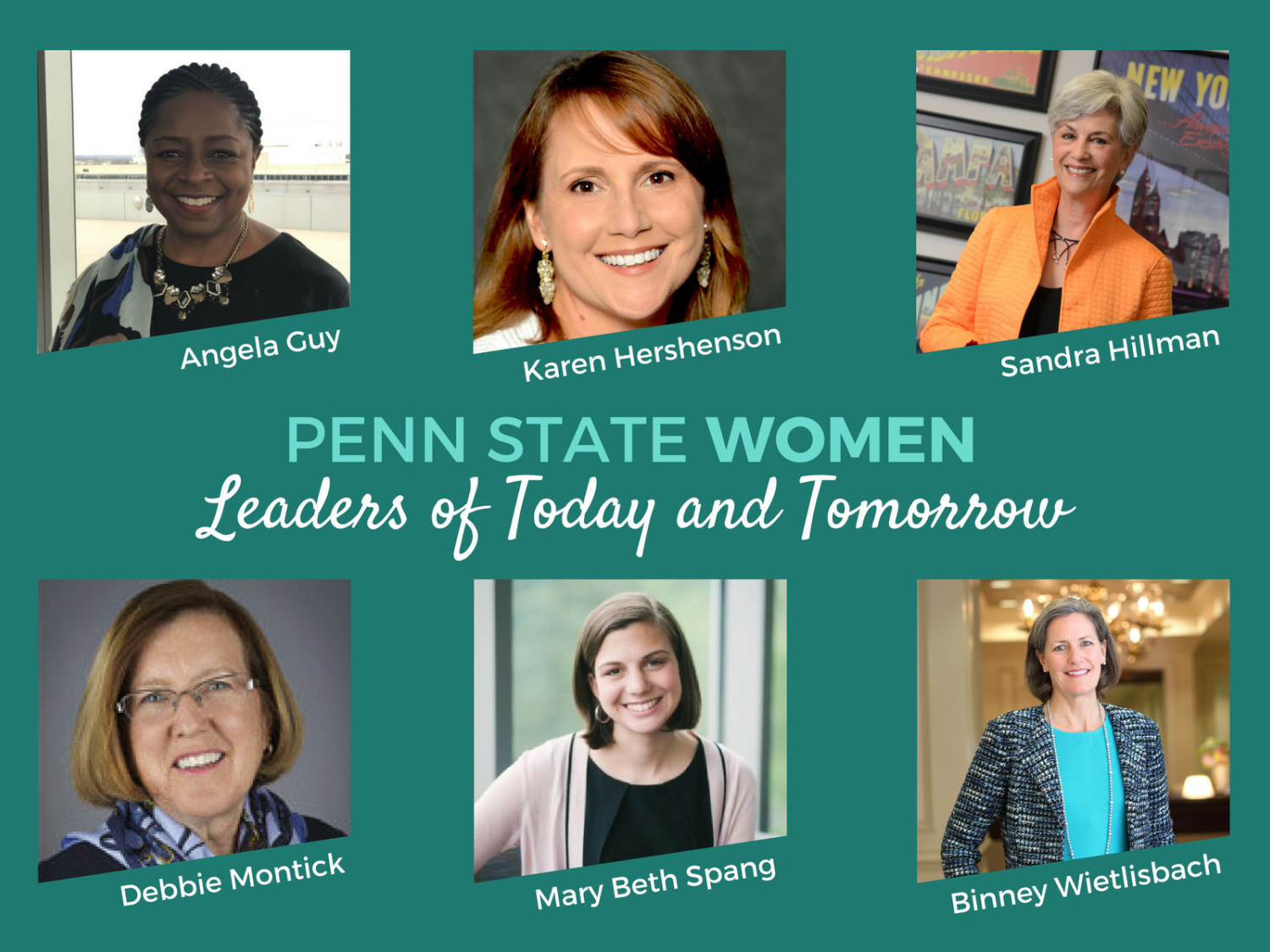 Penn State Women: Leaders of Today and Tomorrow panelists 2017 head shots